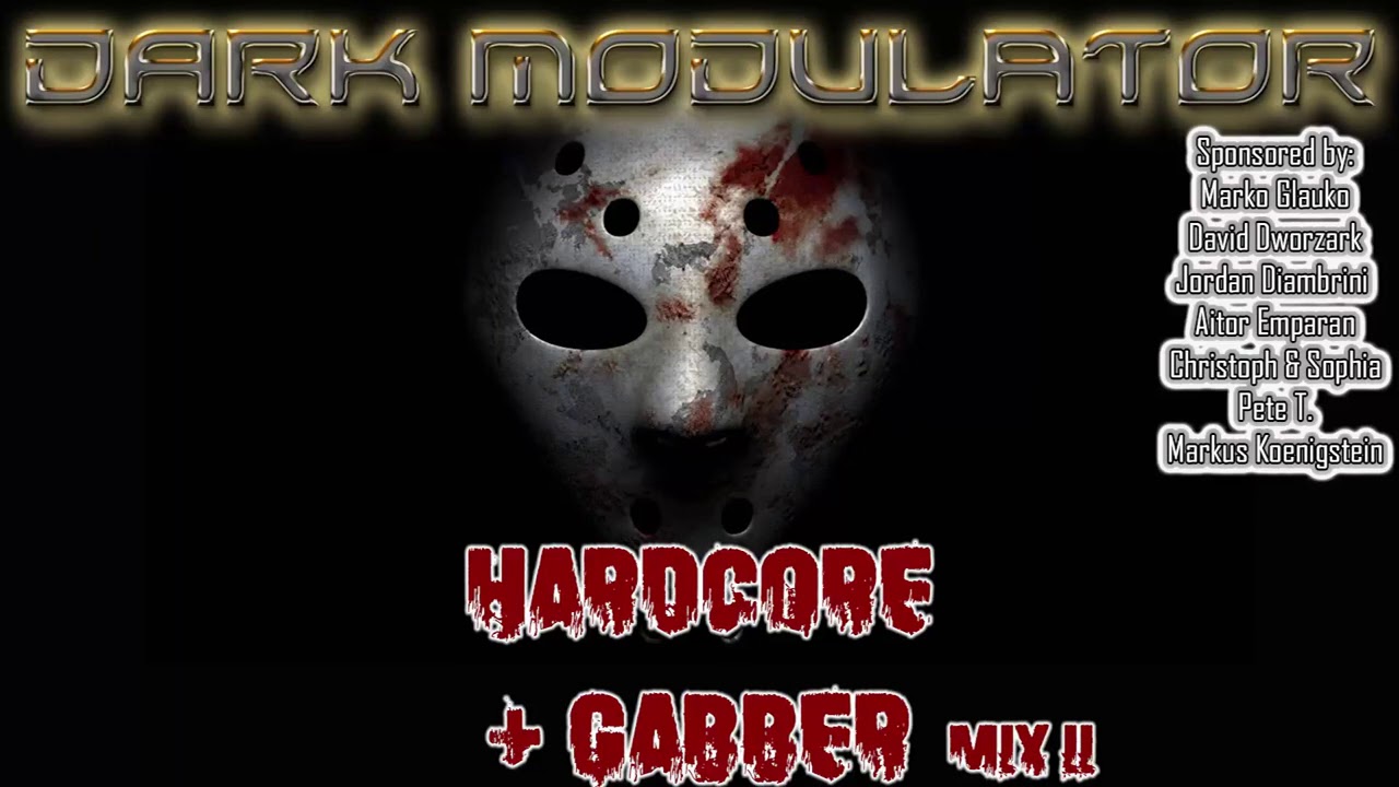 Hardcore + Gabber mix II from DJ DARK MODULATOR