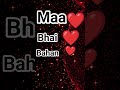 maa bhai bahan