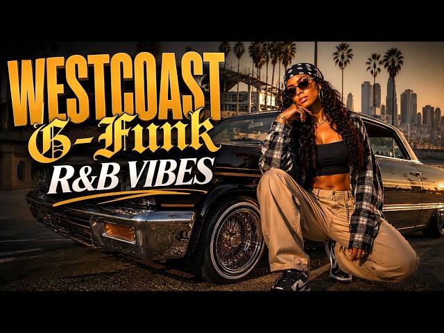 🌃 West Coast G-Funk R&B Vibes 💋 Midnight Satin & Slow