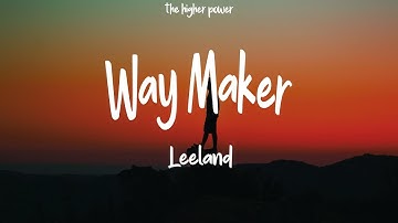 Way Maker - Leeland (Lyric Video)  | 1 Hour