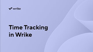 Time Tracking In Wrike