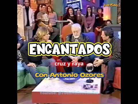 "Encantados" Cruz y Raya con Antonio Ozores. Juan Muñoz Cómico
