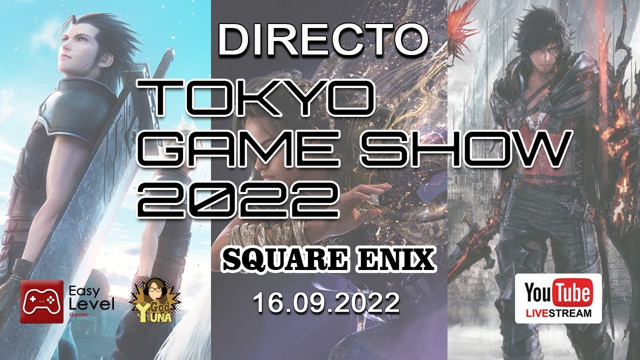 ¡¡DIRECTO!! Tokyo Game Show 2022 - Square Enix II 16.09.2022