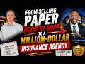Selling Paper D2D Turned Million Dollar Insurance Agency!