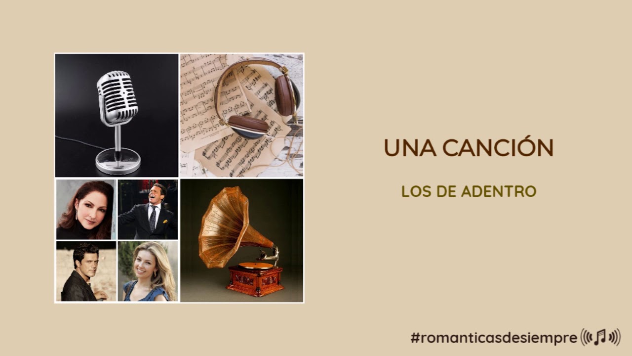 Los De Adentro Una Cancion Letra