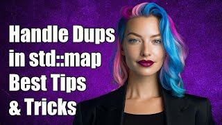 Handling Duplicate Keys in std::unordered_map: Solutions and Best Practices