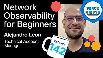 Network Observability for Beginners: ThousandEyes, OTel, Splunk Integration | Snack Minute Ep. 142