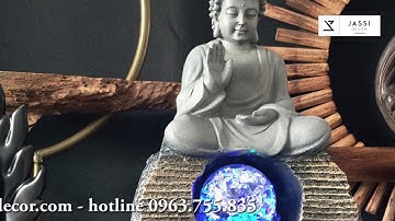 Thác Nước Phong Thủy Đức Phật Tổ Tịnh Thiền | Jassi Decor