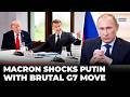 ‘We Decided To…’: Macron Drops Bombshell On Putin With New G7 Plan To Hit Russia’s War Machine