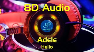 Adele - Hello (8D Audio) Use Headphones #adele #hello #8daudio