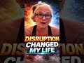 DISRUPTION ISN’T THE PROBLEM—COMFORT IS!