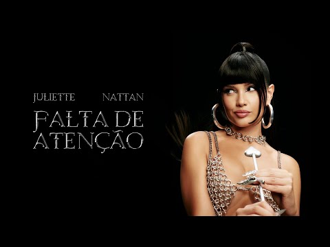 Juliette - Falta de Atenção feat. Nattan (Visualizer)