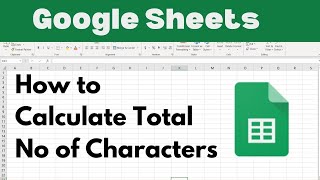 Famous How to Calculate Total no  of characters in google sheet Net Worth