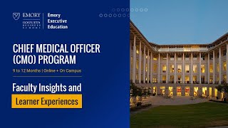 Chief Medical Officer Program — Faculty Insights and Learner Experiences | Emory Executive Education