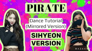 EVERGLOW Pirate- Dance Tutorial (SIHYEON version)