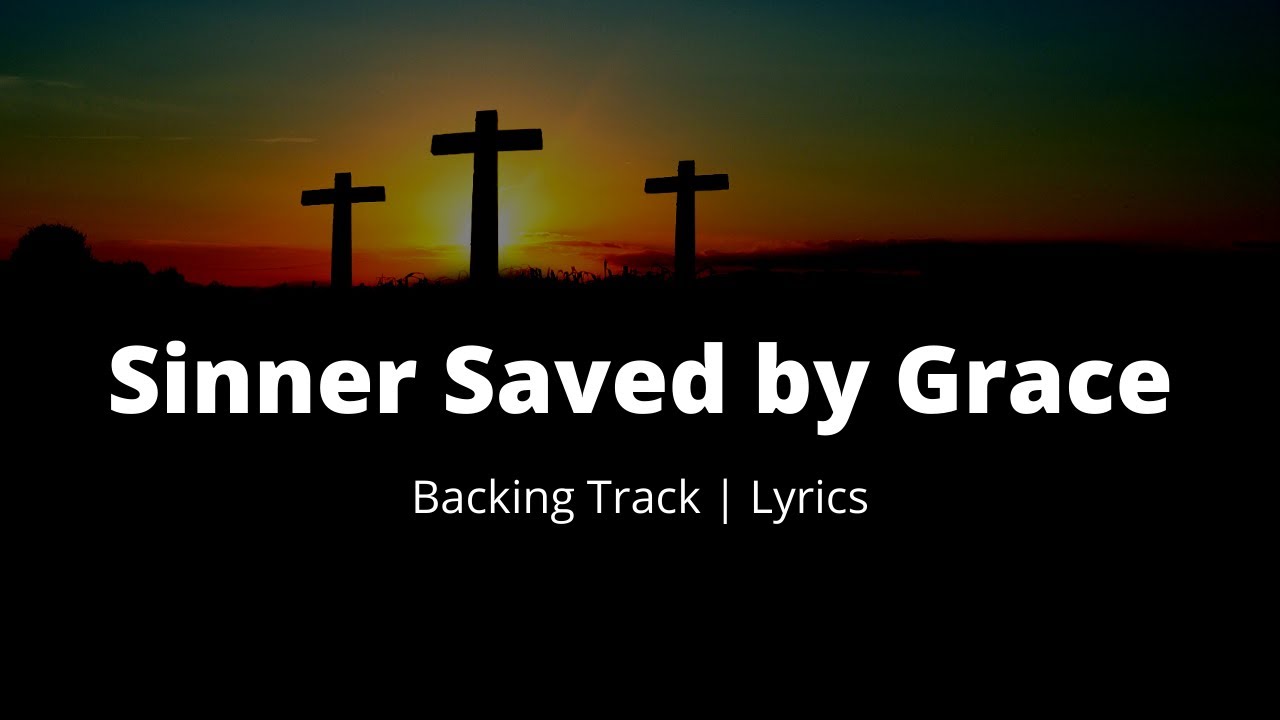 Sinner Saved by Grace - Gaither Vocal Band | Cover Backing Track