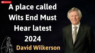 A place called Wits End Must Hear latest 2024