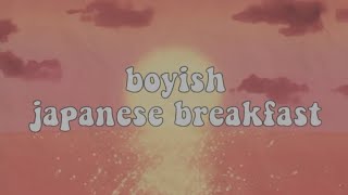Japanese Breakfast — Boyish (Lyric Video)