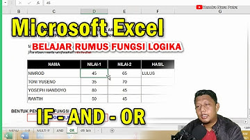 Belajar RUMUS FUNGSI LOGIKA - Mudahnya Belajar Microsoft Excel