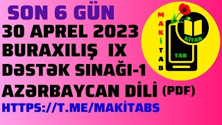 30 Aprel 2023 Buraxılış İmtahanı 9-Cu Sinif Azərbaycan Dilinə Dəstək Sınağı 1 Son 6 Gün