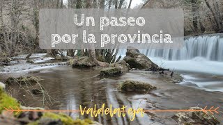 UN PASEO POR LA PROVINCIA | Valdelateja