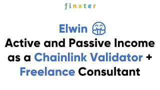 Earn Passive & Active Income ($200/h) as a Chainlink Validator and Freelance Consultant ... to Elwin