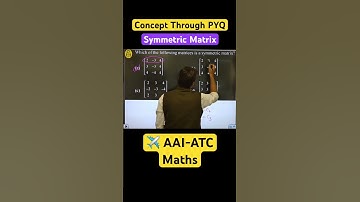 Dec 2023 Shift-1 | AAI-ATC Maths | Symmetric Matrix #aaiatc #maths #shorts