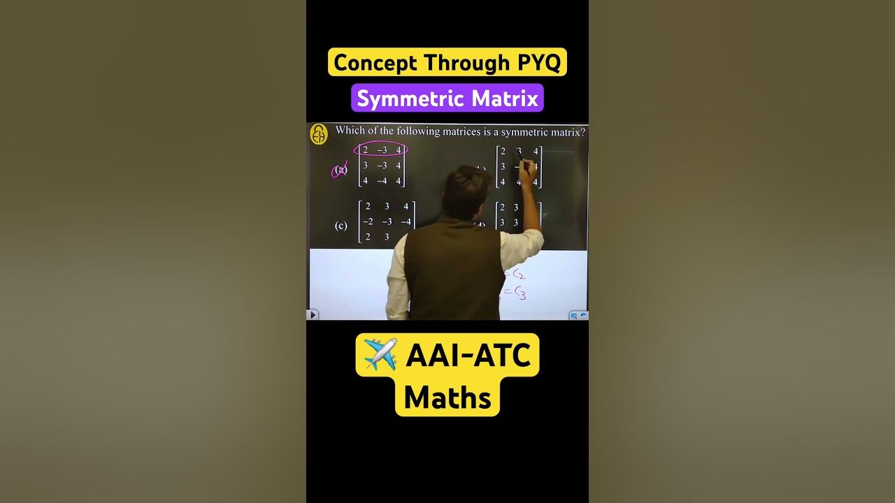 Dec 2023 Shift1 AAIATC Maths Symmetric Matrix aaiatc maths 