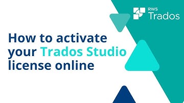 How to activate your Trados Studio perpetual license online