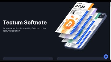 Tectum Softnote | An Innovative Bitcoin Scalability Solution With High Speeds #Tectum #SoftNote #BTC