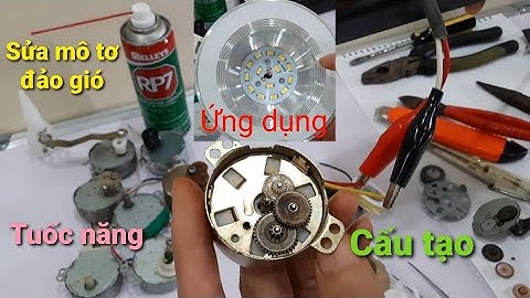 Cách sửa động cơ tuốc năng. How to repair the swing motor. #Mẹo_Review