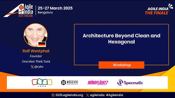 Architecture Beyond Clean & Hexagonal by Ralf Westphal #AgileIndia 2025