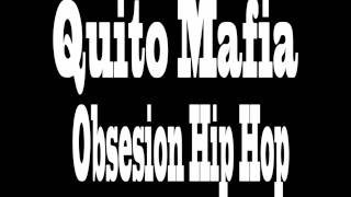 Video thumbnail of "Año 2 Lucas - Quito Mafia - Hip Hop Ecuatoriano"