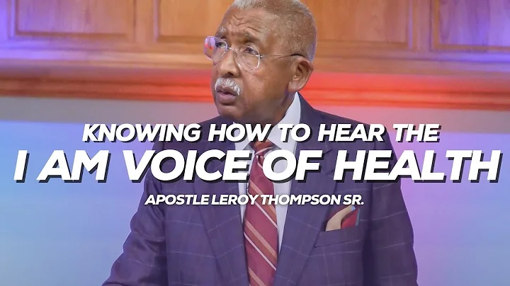 Knowing How To Hear The I AM Voice of Health | Apo...