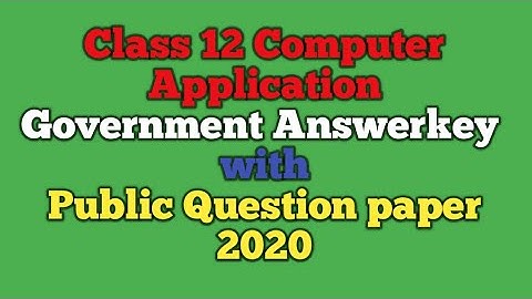 12th Computer Application public question paper with Government answerkey 2020