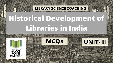 HISTORICAL DEVELOPMENT OF LIBRARIES IN INDIA MCQ PART 1 | #ugcnet #studypointclasses #libraryscience