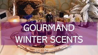 TOP 10 GOURMAND PERFUMES FOR WINTER 🧁 BEST WINTER GOURMAND FRAGRANCES l PERFUME COLLECTION