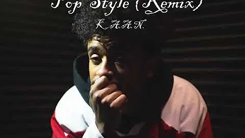 K.A.A.N - Pop Style (Remix)