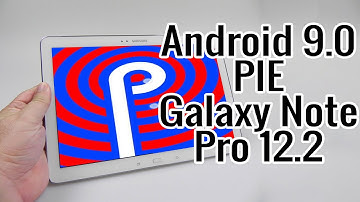 Install Android 9.0 Pie on Galaxy Note Pro 12.2 (LineageOS 16) - How to Guide!