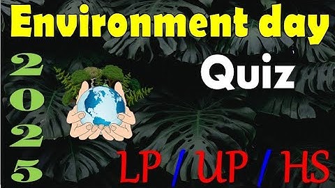 June 5 Environment day quiz in English 2025 World Environment day quiz 2025 english Environmental
