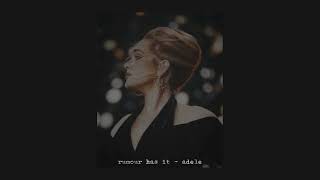 rumour has it - adele (slowed)