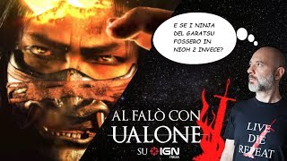 Al falò con Ualone - Nioh 2: parliamone!