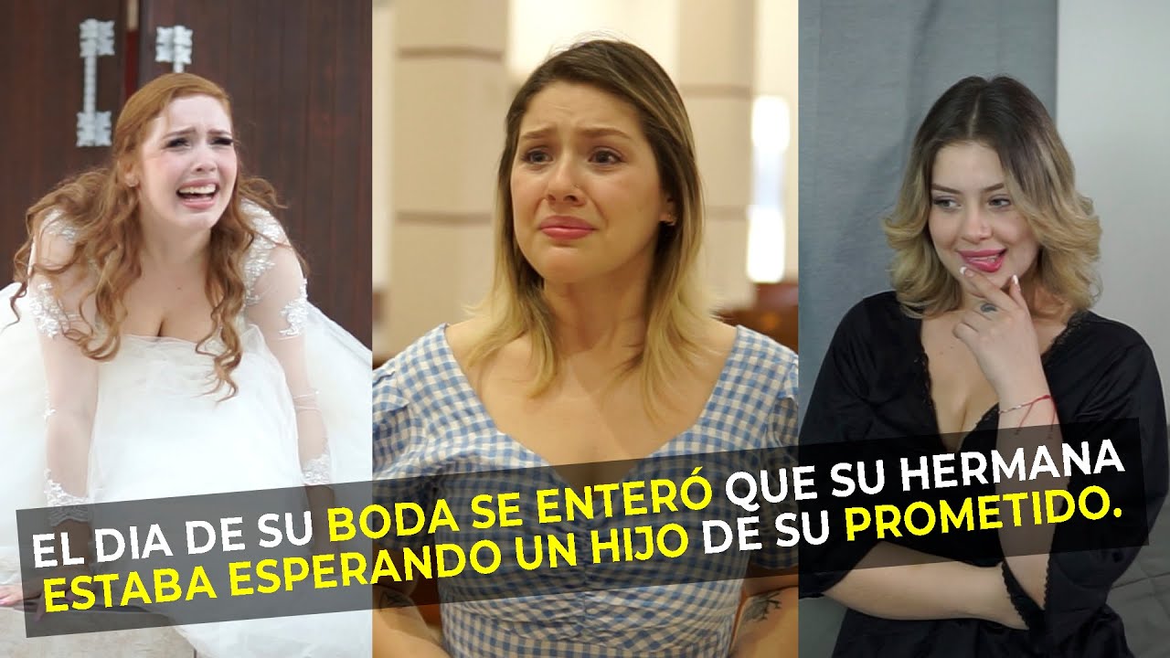 El día de su boda se enteró que su hermana estaba esperando un hijo de su prometido.