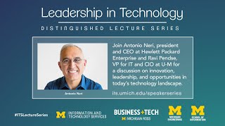 Leadership in Technology: Antonio Neri, president & CEO of Hewlett Packard Enterprise 10/13/21
