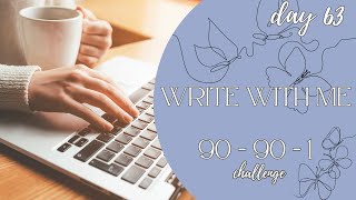 90-90-1 Writing Challenge / Day Sixty three