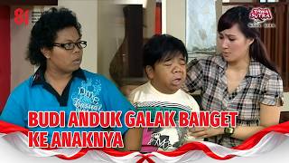 Budi Anduk Jadi Ayah Pelit Banget Wkwk | Tawa Sutra Bisaa Ajaa Eps 262 Full