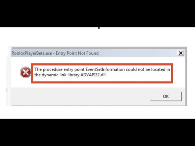 RobloxPlayerBeta.exe Error (ADVAPI32.dll is Missing) in Windows 7! 