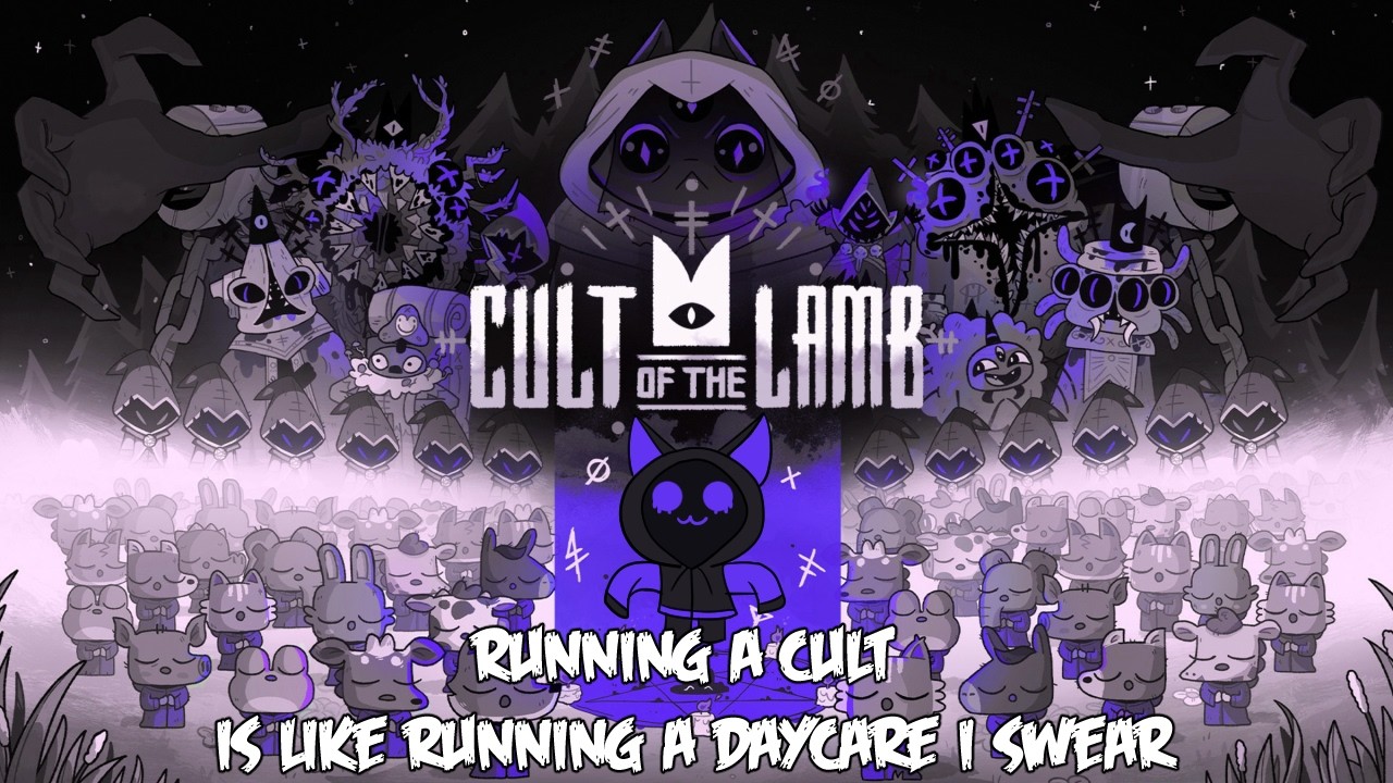 Cult of the lamb: Running A cult is like running a daycare I swear