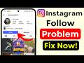 Instagram Follow Problem Fix 2026 | Instagram Follow Button Not Working | Fix Instagram Follow Error