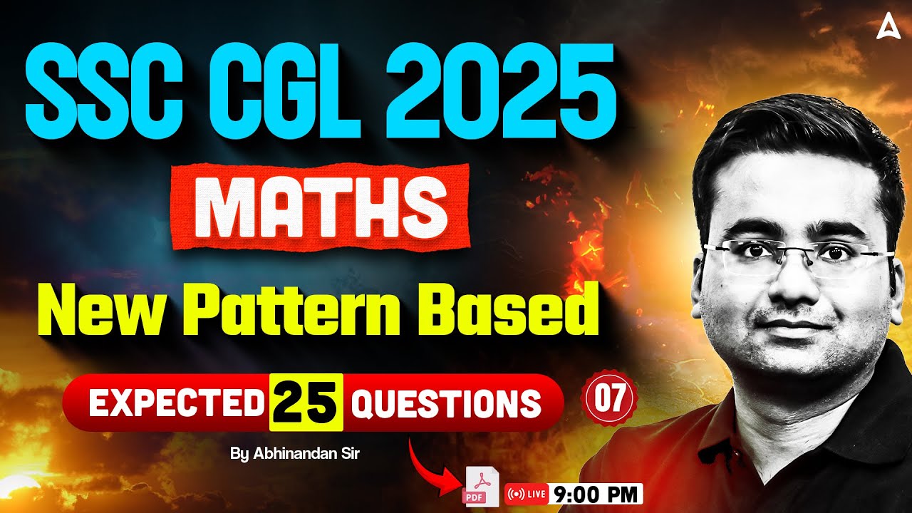 SSC CGL Maths Classes 2025 | SSC CGL Maths Top 25 New Pattern Based ...
